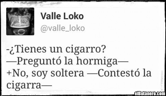 Tienes un cigarro?